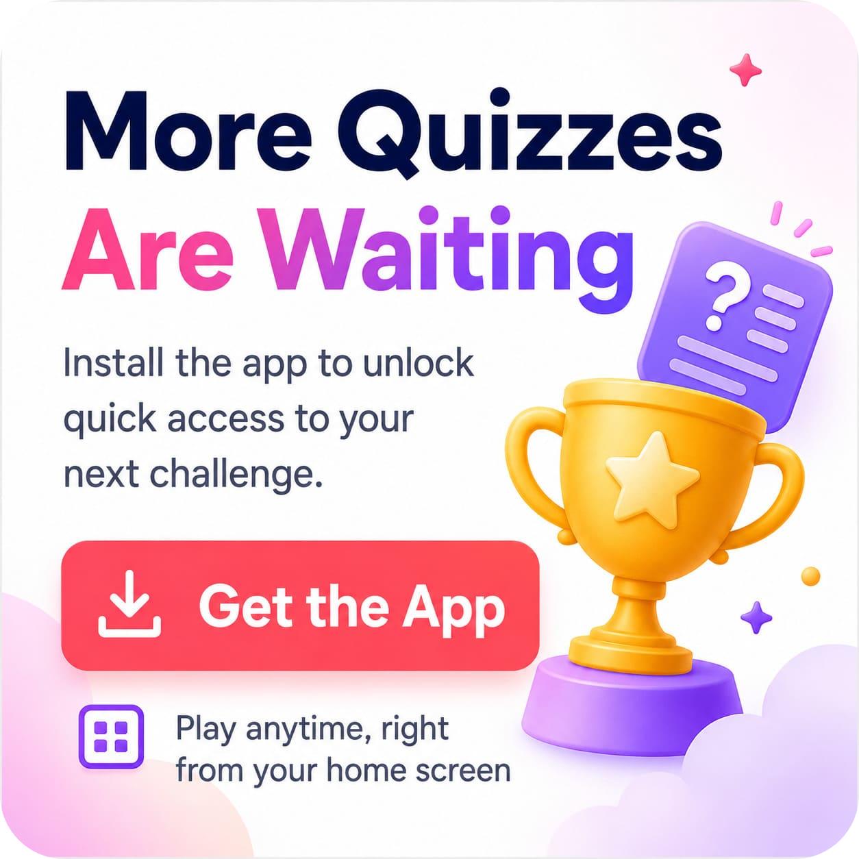 More Quizzes Are Waiting